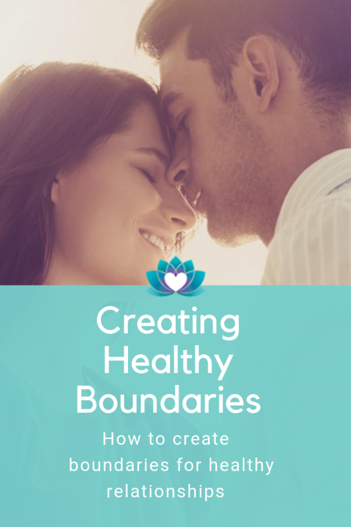 Creating Boundaries for Healthy Relationships